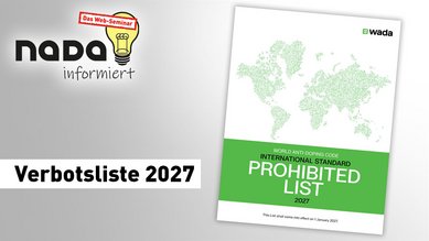 Grafik zum NADA-Web-Seminar ‚Verbotsliste 2027‘ mit Abbildung der WADA-Verbotsliste 2027 auf grauem Hintergrund.